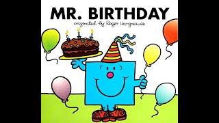 MR BIRTHDAY Mr Men Little Miss Read Aloud Read Along [upl. by Catlaina]