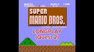 Super Mario Bros  LONGPLAY Quest 2 [upl. by Lamp774]