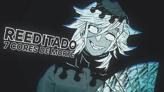 REEDITADO  7 Cores de Morte  Douma Kimetsu no Yaiba  Enygma [upl. by Neirb69]