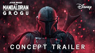 The Mandalorian amp Grogu 2026  Concept Trailer  Disney Star Wars amp Pedro Pascal 4K [upl. by Nilreb]