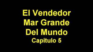 El Vendedor Mas grande Del Mundo Capitulo 5wmv [upl. by Aurore]