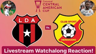 LD Alajuelense Vs CS Herediano 2023 CONCACAF Central American Cup Semifinals Live Watchalong [upl. by Henrie545]