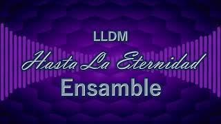 Hasta La Eternidad  LLDM [upl. by Hong]