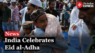 Eid al Adha 2024 India Celebrates Eid alAdha With Prayers And Festivities [upl. by Opaline899]