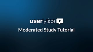 Creating a Moderated Study Tutorial [upl. by Harding409]