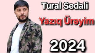 Tural Sedali  Yazıq Ürəyim Ay Ürəyim 2024 [upl. by Serge573]