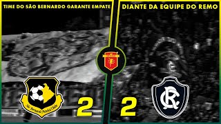 TUDO EMPATADO  São Bernardo 2 x 2 Remo  CAMPEONATO BRASILEIRO SÉRIE C 2ªRODADA  09092024 [upl. by Petromilli]