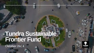 Tundra Sustainable Frontier Fund  Monthly Update October 2024 [upl. by Celinka]