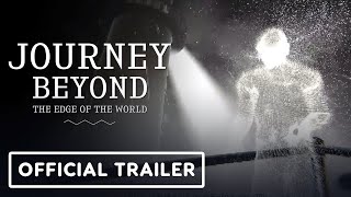 Journey Beyond the Edge of the World  Official Teaser Trailer [upl. by Altman508]