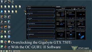 Gigabyte GeForce GTX 750Ti Overclocking Tutorial [upl. by Magdalen322]