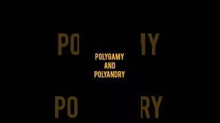 different between polygamy and polyandry shorts yt [upl. by Meehahs311]