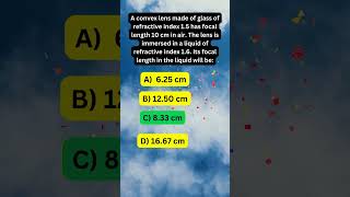 quotMaster Ray Optics Understanding Focal Length amp Refractive Index  JEE Mains Physics Practicequot [upl. by Arelc]