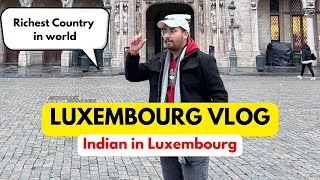 Indian in Luxembourg  Luxembourg Vlog  Hindi [upl. by Laleb]