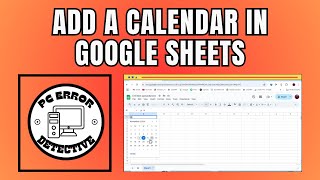 How to Add a Calendar in Google Sheets [upl. by Aleda]