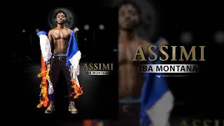 IBA MONTANA  ASSIMI Son Officiel [upl. by Hanafee]