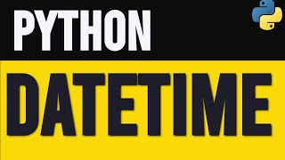 How to Work with Date and Time in Python [upl. by Atirak384]