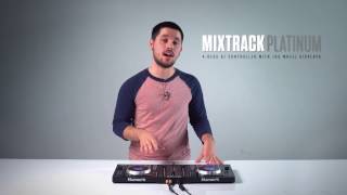 Mixtrack Platinum Tutorial [upl. by Oinigih781]