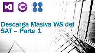 Descarga Masiva CFDIs con Web Service del SAT en NET  Parte 1 [upl. by Eislek328]