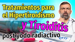 Hipertiroidismo medicamentos radioyodo tiroiditis I131  Cap 76 77 y 78  Dr Mario Vega Carbó [upl. by Acnoib]