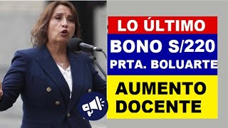 ATENCIÓN MINEDU OTORGA BONO S220 Y AUMENTO DE SUELDO A MAESTROS DE TODO EL PAISCOMUNICADO [upl. by Joses870]