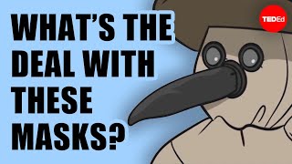 Why plague doctors wore beaked masks [upl. by Greenwell828]