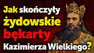 Jak skończyły żydowskie bękarty Kazimierza Wielkiego Spis nieślubnych dzieci polskich władców [upl. by Selin222]