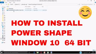 HOW TO INSTALL POWER SHAPE IN WINDOW 10 64 BIT [upl. by Tsew]