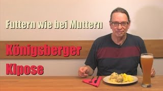 Königsberger Klopse – eine herrliches Rezept  Futtern wie bei Muttern [upl. by Alyekahs35]