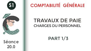 Les travaux de paie les charges de personnel séance 200 Comptabilitégénérale1 [upl. by Nnayelhsa]