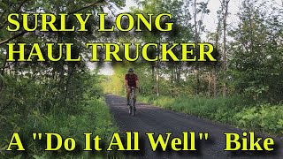 Surly Long Haul Trucker  A quotDo It All Wellquot Bike  Touring Bikes  Surly Bikes [upl. by Pooh]