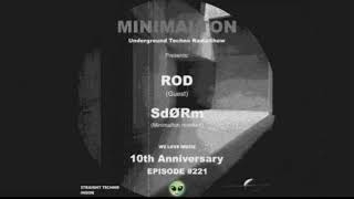 Rod amp SdØRm  Episode 221 Minimalton RadioShow Dortmund 10th Anniversary [upl. by Neelyaj]