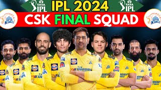 IPL 2024  Chennai Team Final Squad  CSK Team Players List 2024  Chennai Super Kings Squad 2024 [upl. by Adnesor878]