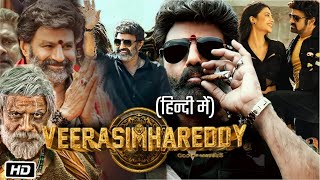 Veera Simha Reddy Full HD Movie Hindi Dubbed  Nandamuri Balakrishna  Shruti  Story amp Explanation [upl. by Benedick]