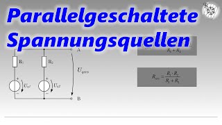 Parallelschaltung zweier Spannungsquellen  Ersatzspannungsquelle [upl. by Burrows]