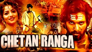 Chetan Ranga New Released South Indian Hindi Dubbed Movie 2024  New 2024 Hindi Dubbed Action Movie [upl. by Ahsinaj]