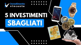 5 tipi di investimento da EVITARE [upl. by Enelyam49]