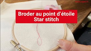 Broderie point détoile  Embroidery Star stitch [upl. by Jedediah]