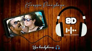 Karuppu Perazhaga 8D Audio effect song  use headphones🎧 for better audio experience [upl. by Litsyrk]