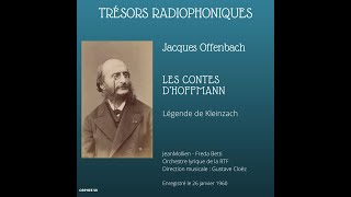 Jacques Offenbach  Les Contes dHoffmann légende de Kleinzach [upl. by Aurelius]