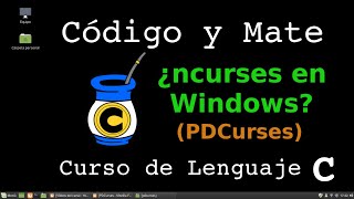 ¿NCurses en Windows PDCurses [upl. by Traggat3]