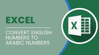 How To Convert English Numbers To Arabic Numbers In Excel [upl. by Assej112]