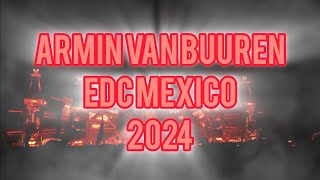 Armin Van Buuren at EDC MEXICO 2024  Last 16 minutes of live set arminvanbuuren [upl. by Navillus]