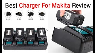 Best Charger For Makita Review 2024 [upl. by Kilgore381]