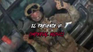 EL PARIENTE V1 IMPERIAL MUSIC Y EL POLAR [upl. by Pavyer612]