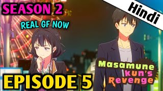 Masamune Kun No Revenge Season 2 Episode 5 Explain In Hindi  Real GF Now  New Anime [upl. by Nylidnam]