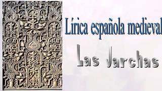 Literatura medieval Las jarchas [upl. by Anec947]