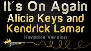 Alicia Keys and Kendrick Lamar  Its On Again Karaoke Version from The Amazing SpiderMan 2 [upl. by Arac]