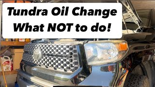 Toyota Tundra  Oil Change  What NOT to do [upl. by Tirza609]