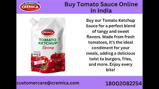 Buy Tomato Sauce Online In India [upl. by Trinidad427]