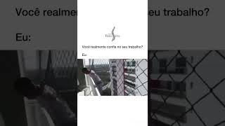 QUANDO PERGUNTAM SE CONFIO NO MEU TRABALHO 😂 shortsvideo [upl. by Nnylekoorb226]